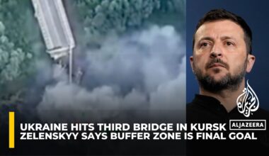 Ukraine hits third bridge in Russia’s Kursk, says buffer zone is final goal