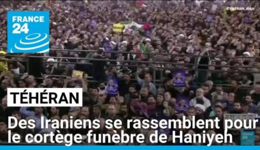 Des Iraniens se rassemblent pour le cortège funèbre de Haniyeh à Téhéran • FRANCE 24