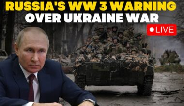 Russia-Ukraine War LIVE: Russia's WW 3 Warning Over Ukraine War, Says West 'Playing with Fire’