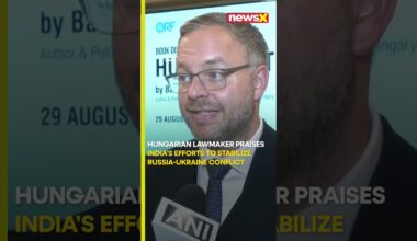 #watch | Hungarian Lawmaker Praises India’s Role in Stabilizing Russia-Ukraine Conflict  #newsx