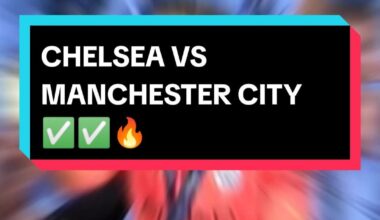 Chelsea vs Man City Tips! Why Haaland and Gusto are the ones to watch