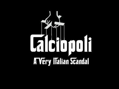 Calciopoli - The most amazing  scandal in football history. (Documentary)