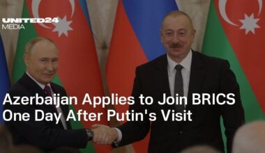 Azerbaijan Applies to Join BRICS One Day After Putin's Visit