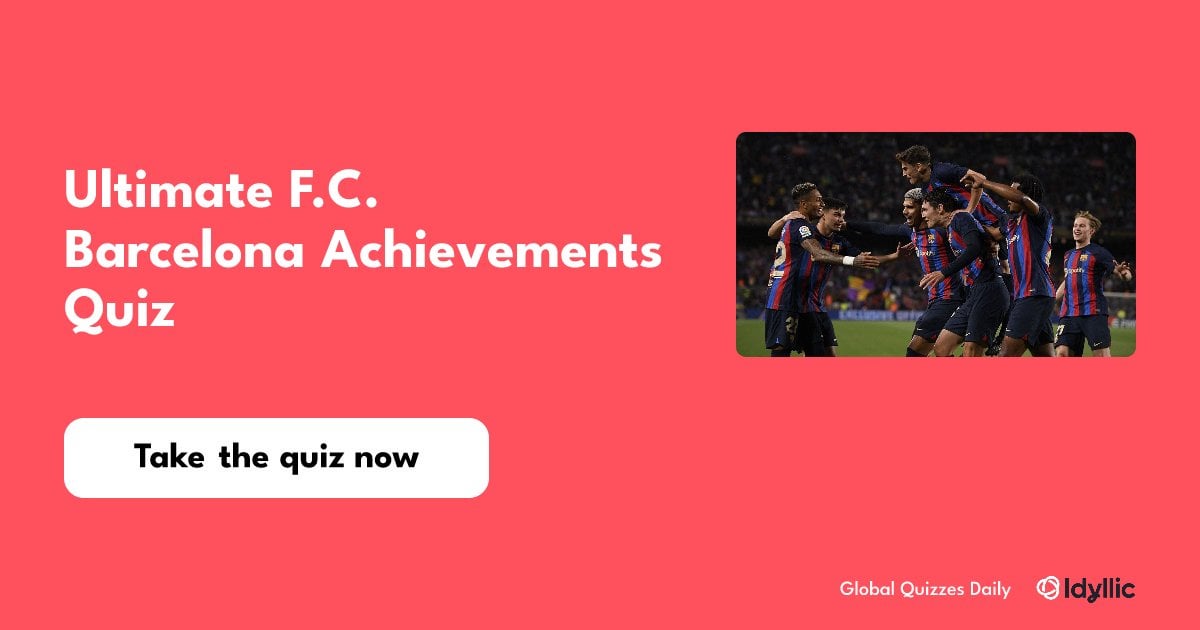 Made an F.C. Barcelona achievements quiz