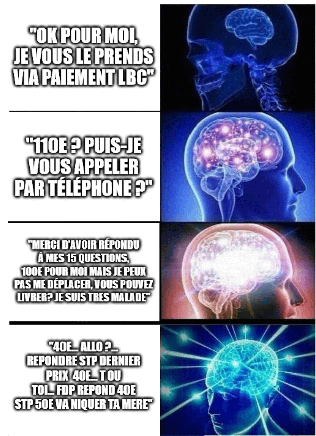 Quand tu mets "150e dernier prix" dans ton annonce