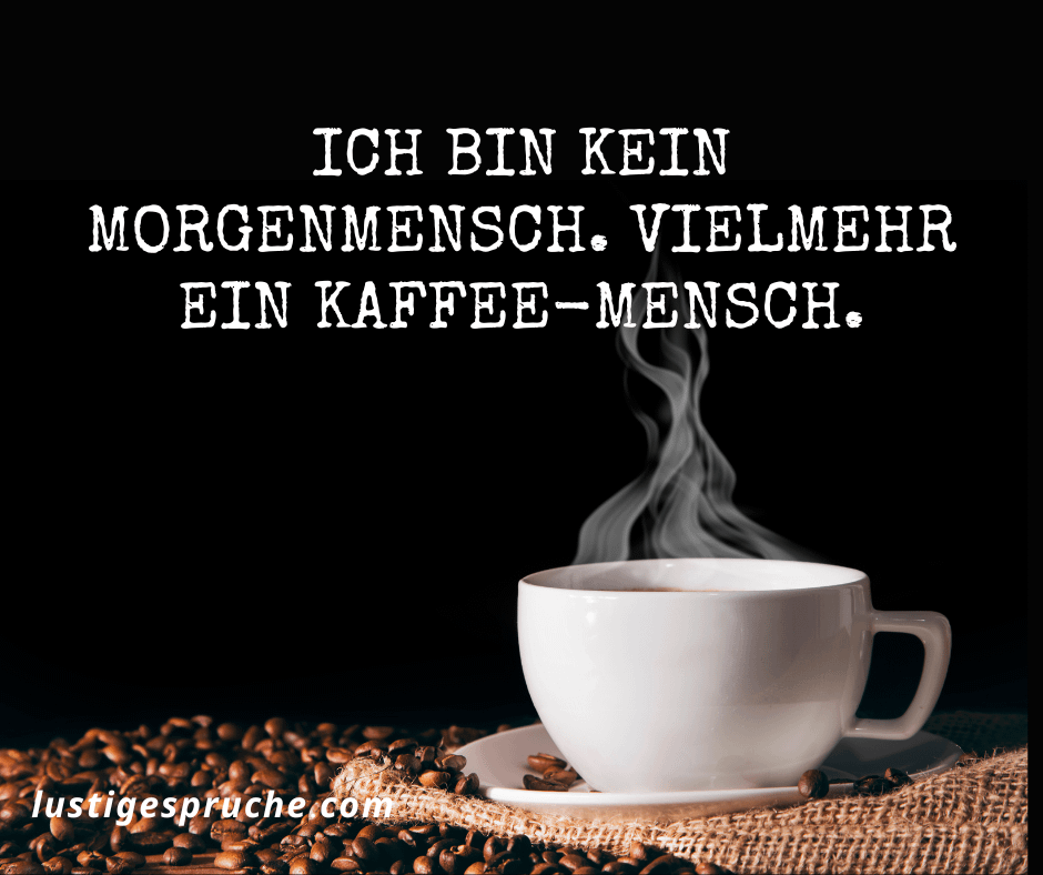 top Lustige Sprüche Kaffee für humorvolle Morgen