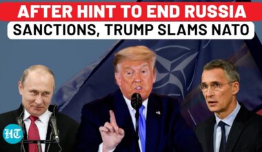 Trump Attacks NATO Days After Hinting At Ending Russia Sanctions | Ukraine War | US Election