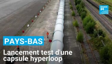 Pays-Bas : lancement test d'une capsule hyperloop, ce train du futur • FRANCE 24