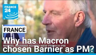 Why has Macron chosen Barnier as French PM? • FRANCE 24 English