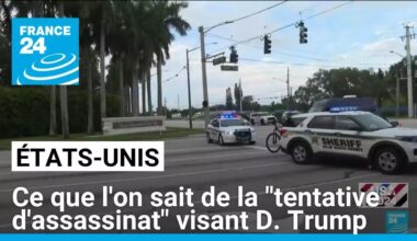 États-Unis : ce que l'on sait de la "tentative d'assassinat" présumée visant Donald Trump