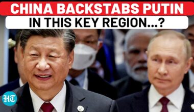 Putin Betrayed By China? Xi Backstabs Russia With Secret Moves In This Key Region? | Asia | Ukraine