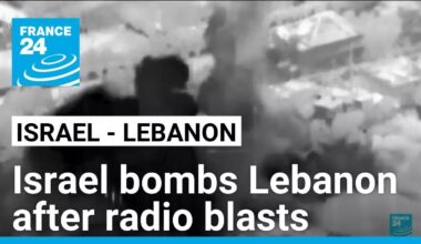 Israeli planes bomb southern Lebanon after radio blasts • FRANCE 24 English