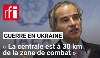 Guerre Ukraine-Russie : l'AIEA inquiète des combats près de la centrale nucléaire • RFI