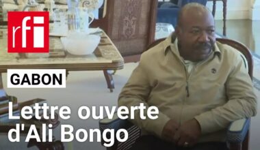 Gabon : l’ancien président Ali Bongo Ondimba sort de son silence • RFI