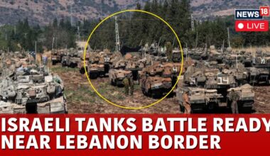 LIVE: Israel Prepares For Full-Blown War With Iran | Israel Vs Hezbollah | Israeli Tanks Ready |N18G