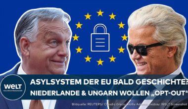 EUROPÄISCHE UNION: Erschütterung in der Asylpolitik! Ungarn und Niederlande wollen "opt-out"