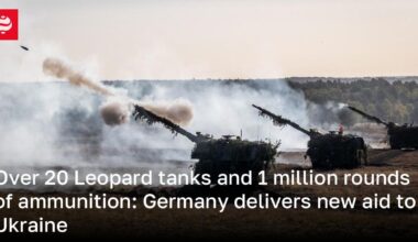 Over 20 Leopard tanks and 1 million rounds of ammunition: Germany delivers new aid to Ukraine