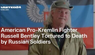 American Pro-Kremlin Fighter Russell Bentley Tortured to Death by Russian Soldiers