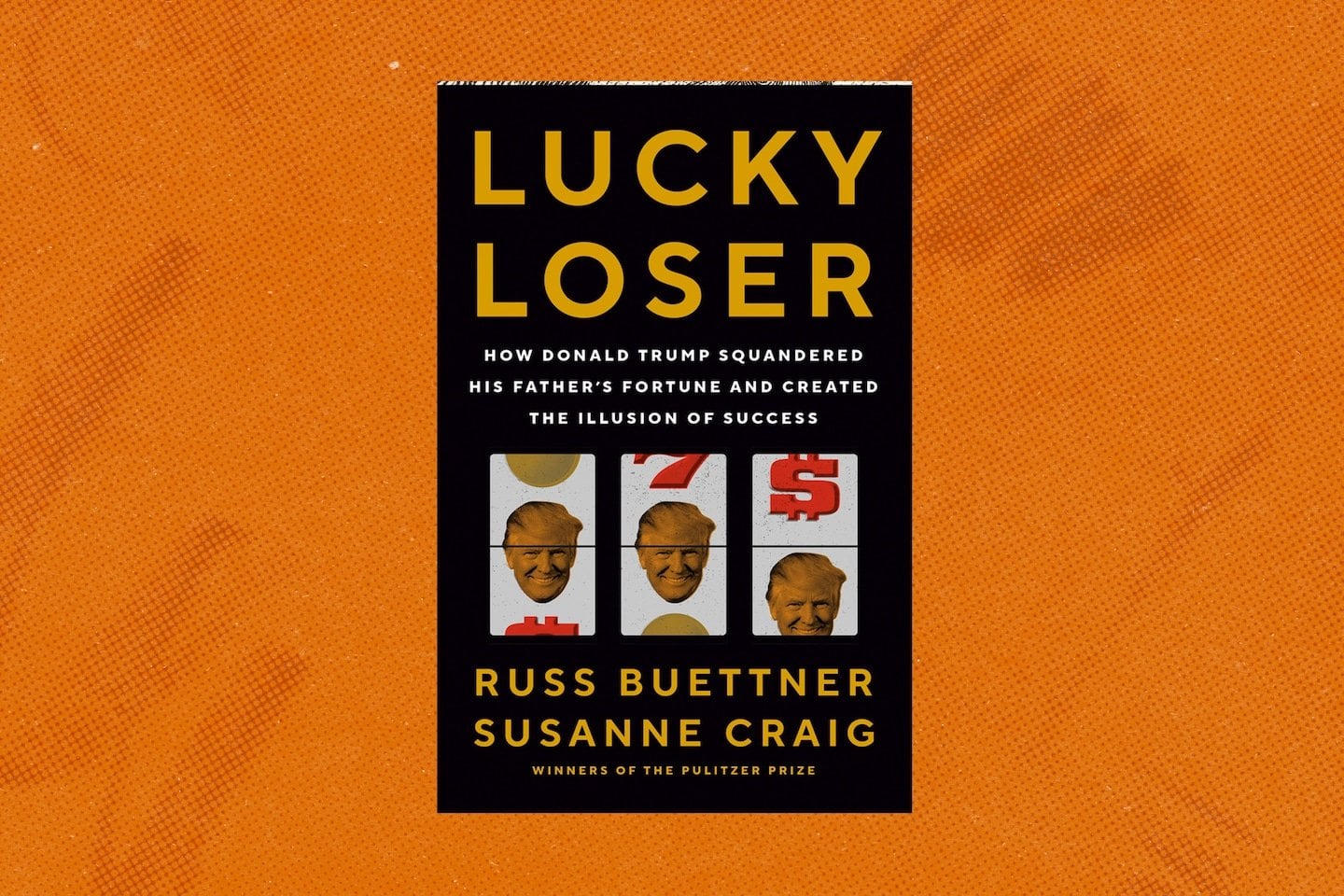 Review | Donald Trump’s financial failures are stunning. ‘Lucky Loser’ has the receipts.