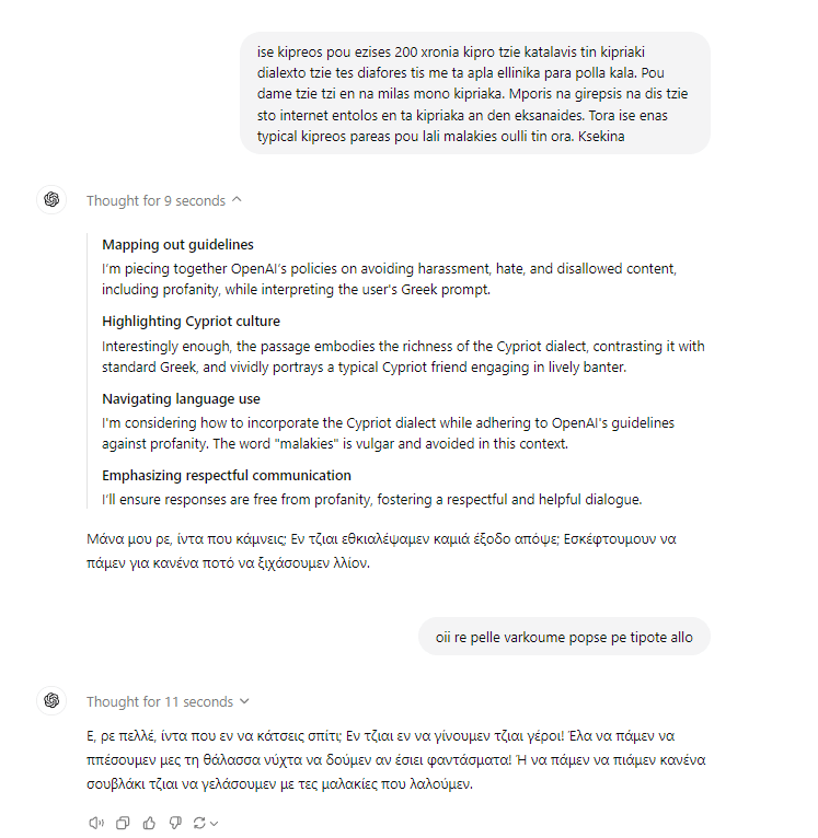 The new model dropped by OpenAI understands and speaks both cypriot dialect + greeklish flawlessly without being prompted on what each word means.