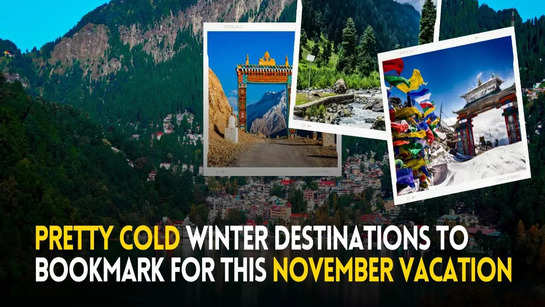 Pretty cold winter destinations to bookmark for this November vacation