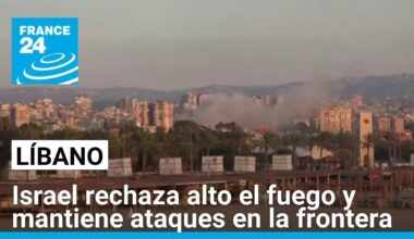 Netanyahu rechaza propuesta de EE. UU. y Francia de un alto al fuego en Líbano • FRANCE 24