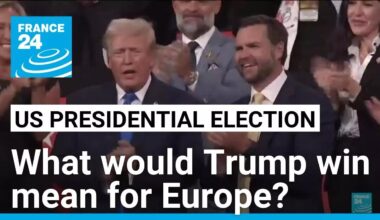 ‘Europe on its own’? Prospect of Trump victory has European leaders nervous • FRANCE 24