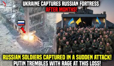 Massive Retaliation: Ukrainian Soldiers Capture Russian Fortress! Putin Shocked After This Loss!