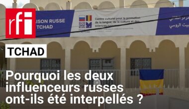 Tchad : que sait-on de l’arrestation des influenceurs russes ? • RFI