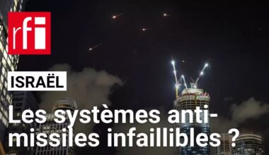 Israël : les systèmes antimissiles sont-ils infaillibles ? • RFI