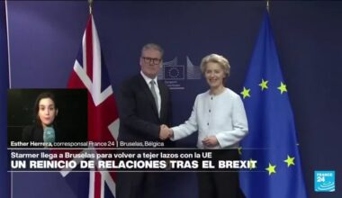 Informe desde Bruselas: Reino Unido teje lazos con la Unión Europea • FRANCE 24 Español