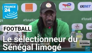 Football : Aliou Cissé, le sélectionneur du Sénégal, limogé • FRANCE 24