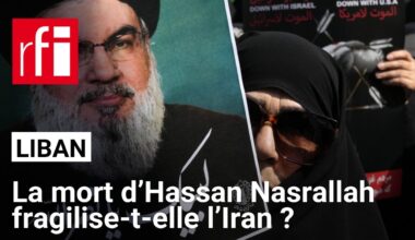 Liban : la mort d’Hassan Nasrallah fragilise-t-elle l’Iran ? • RFI