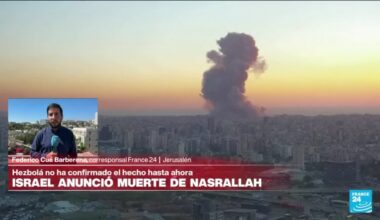 Informe desde Jerusalén: Israel anuncia la muerte de Hassan Nasrallah