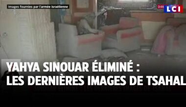 Mort du chef du Hamas : Tsahal dévoile les images des derniers instants de Yahya Sinouar