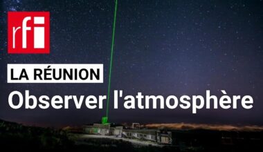 Visite à l'observatoire du Maido, sur l'île de La Réunion, où l'on étudie l'atmosphère • RFI