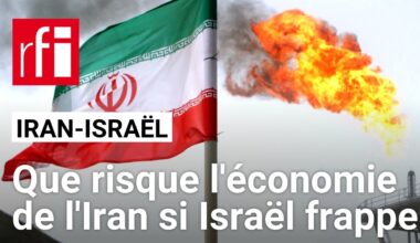 Éventuelle réplique israélienne : quelles conséquences pour l'Iran et son économie ? • RFI