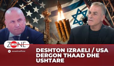 Deshton Izraeli / USA dergon THAAD dhe Ushtare | Ilir Kulla - Zone e Lire