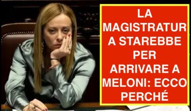 LA MAGISTRATURA STAREBBE PER ARRIVARE A MELONI: ECCO PERCHÉ