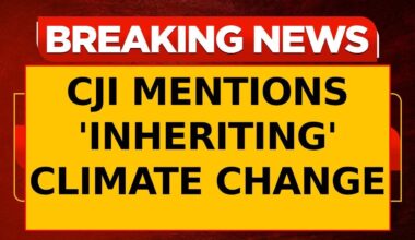 CJI Warns of Climate Change Impact on Marginalized, Stresses Learning from Past |Breaking News