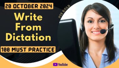 PTE Write From Dictation - OCTOBER 2024 - MUST PRACTICE