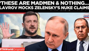 Lavrov Mercilessly Mocks Zelensky: Nuclear Threats from Ukraine Are Just Insanity! | Times Now World