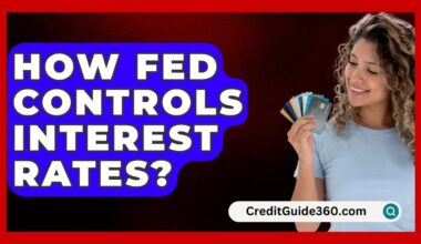 How Fed Controls Interest Rates? - CreditGuide360.com