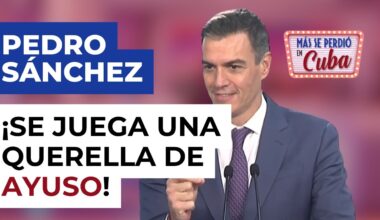 Sánchez se va de la lengua y calienta una querella de Ayuso contra él