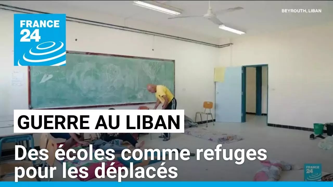 Au Liban, des écoles comme refuges pour les déplacés • FRANCE 24