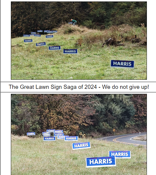 Political Signs Disappearance Continues – Tillamook County Democrats Do Not Give Up!