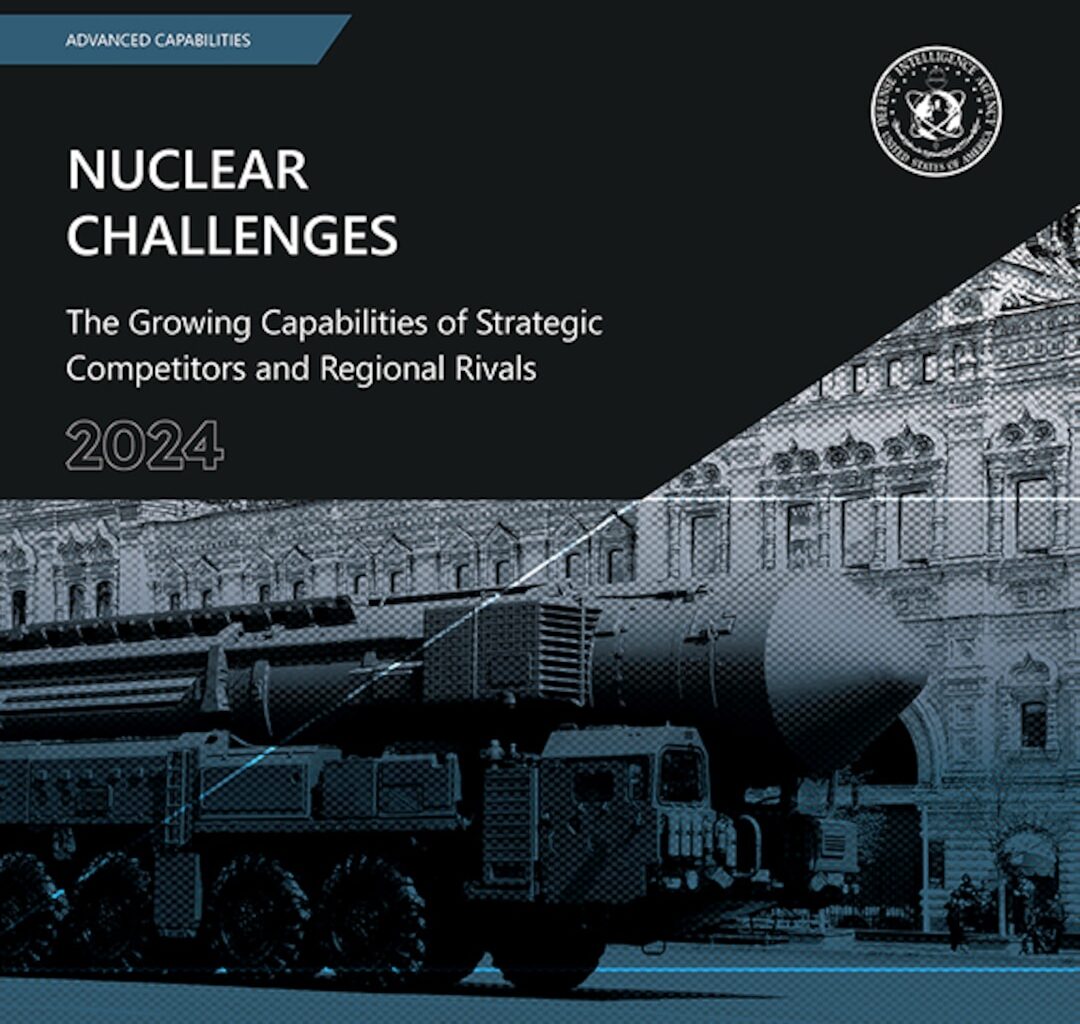 DIA Releases Nuclear Challenges Intelligence Overview > Defense Intelligence Agency > Article View