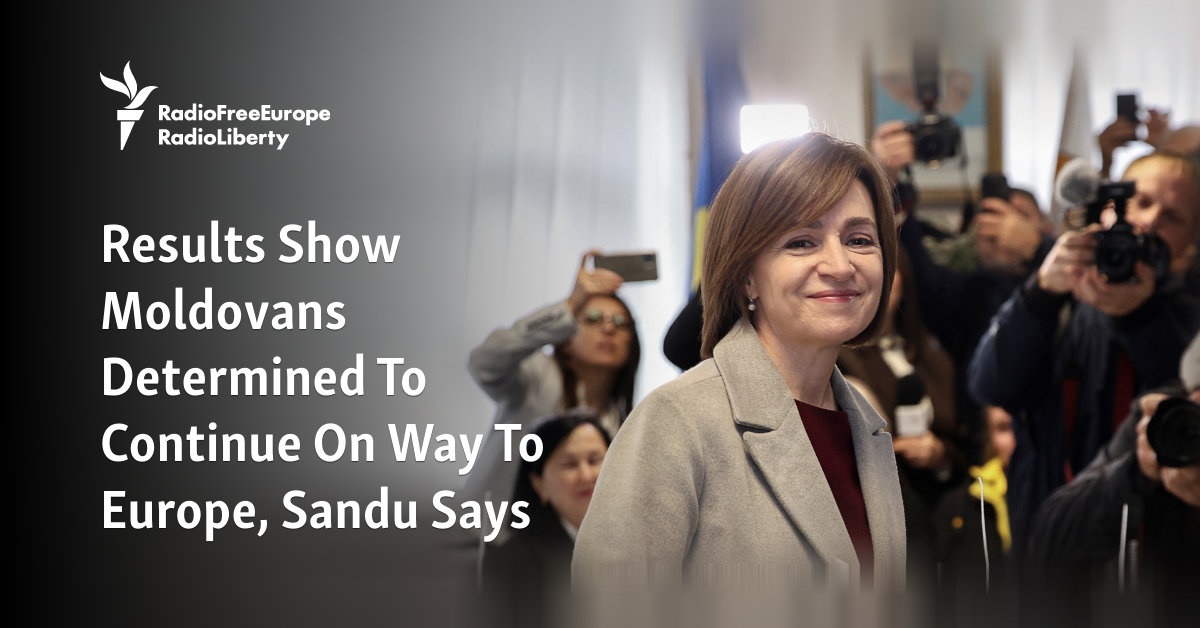 Results Show Moldovans Determined To Continue On Way To Europe, Sandu Says