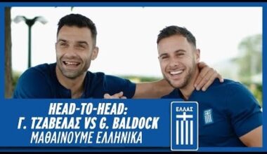 Head-to-Head: Γιώργος Τζαβέλλας vs George Baldock - Μαθαίνουμε Ελληνικά (εις μνήμην)