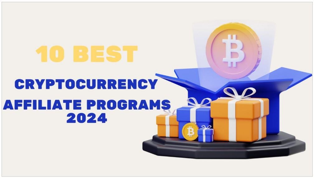 10 Best Cryptocurrency Affiliate Programs of 2024 - Earn Passive Income